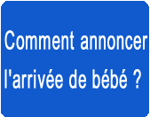 Comment annoncer la naissance de bébé à mes proches ?